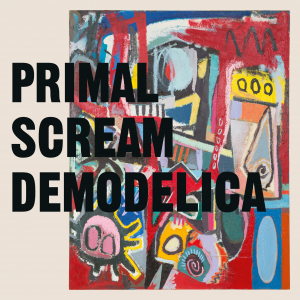Primal Scream - Demodelica in the group VINYL / Pop-Rock at Bengans Skivbutik AB (4056347)