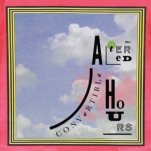 Altered Hours - Convertible in the group VINYL / Pop-Rock at Bengans Skivbutik AB (4056772)