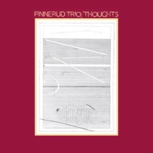 Finnerud Trio - Thoughts in the group VINYL / Jazz at Bengans Skivbutik AB (4056773)