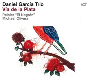 Daniel Garcia Trio - Via De La Plata in the group CD / Jazz at Bengans Skivbutik AB (4057147)