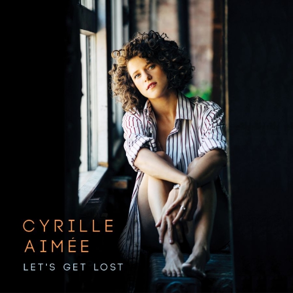 Aimée Cyrille - Let's Get Lost in the group OTHER / Övrigt /  at Bengans Skivbutik AB (4057849)