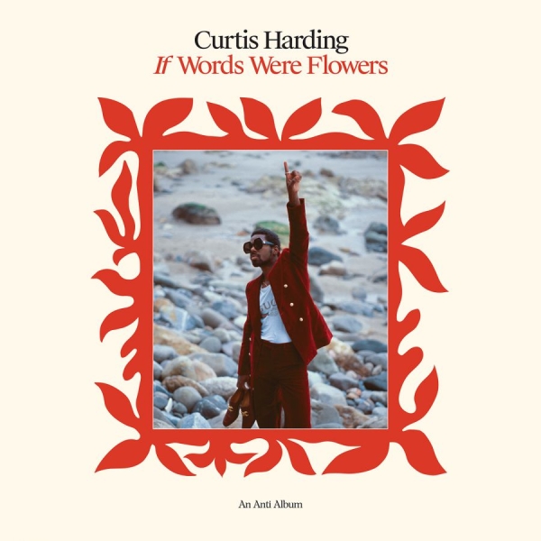Curtis Harding - If Words Were Flowers in the group VINYL / Bestsellers at Bengans Skivbutik AB (4058172)