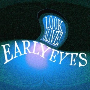 Early Eyes - Look Alive! in the group CD / Pop at Bengans Skivbutik AB (4058184)