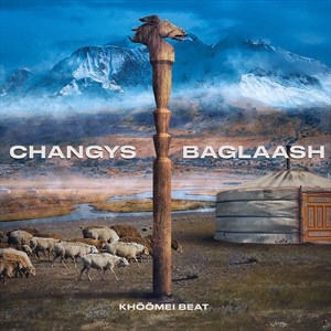 Khoomei Beat - Changys Baglaash in the group CD / New releases / Worldmusic at Bengans Skivbutik AB (4058495)