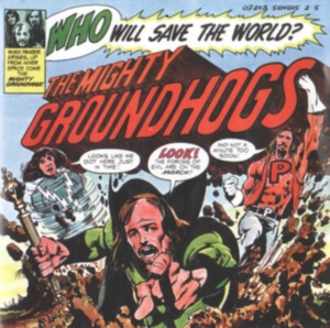 Groundhogs The - Who Will Save The World in the group VINYL / Pop-Rock at Bengans Skivbutik AB (4060398)