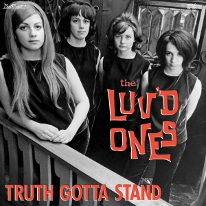 Luv'd Ones The - Truth Gotta Stand in the group CD / Pop-Rock at Bengans Skivbutik AB (4060436)