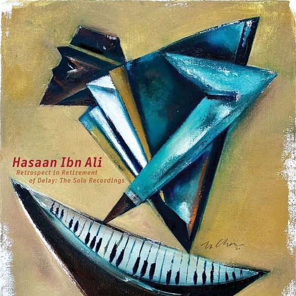 Hasaan Ibn Ali - Retrospect In Retirement Of De in the group CD / Jazz/Blues at Bengans Skivbutik AB (4060471)