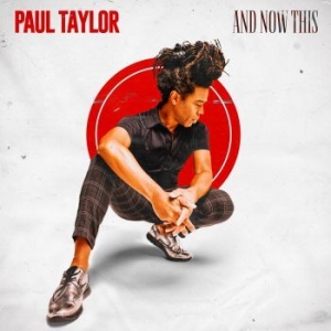 Paul Taylor - And Now This in the group CD / Jazz/Blues at Bengans Skivbutik AB (4060474)