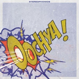 Stereophonics - Oochya! in the group CD / Pop-Rock at Bengans Skivbutik AB (4060484)