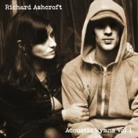 RICHARD ASHCROFT - ACOUSTIC HYMNS VOL. 1 in the group CD / Pop-Rock at Bengans Skivbutik AB (4060543)