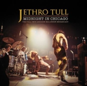 Jethro Tull - Midnight In Chicago in the group Minishops / Jethro Tull at Bengans Skivbutik AB (4060966)