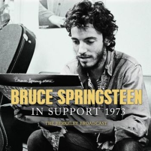 Springsteen Bruce - In Support (Live Broadcast 1973) in the group CD / Pop-Rock at Bengans Skivbutik AB (4061002)