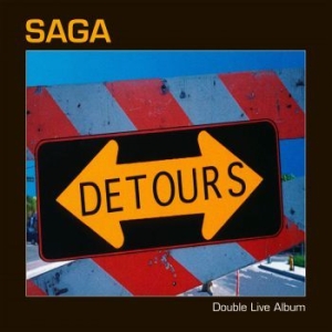 Saga - Detours (Live) in the group CD / Pop-Rock at Bengans Skivbutik AB (4061567)
