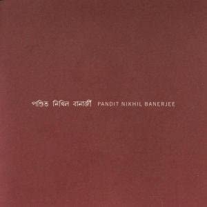 Pandit Nikhil Banerjee - Raga Piloo in the group CD / Elektroniskt,World Music at Bengans Skivbutik AB (4061579)