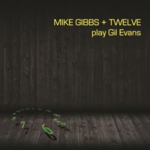 Gibbs Mike - Mike Gibbs + 12 Play Gil Evans in the group VINYL / Jazz/Blues at Bengans Skivbutik AB (4065183)