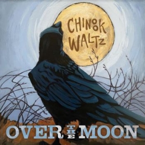 Over The Moon - Chinook Waltz in the group CD / Elektroniskt,World Music at Bengans Skivbutik AB (4065201)