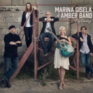 Marina Gisela And Amber Band - Fly Away in the group CD / Country,Svensk Musik at Bengans Skivbutik AB (4065206)