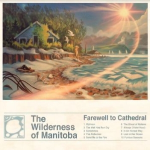 Wilderness Of Manitoba - Farewell To Cathedral in the group CD / Pop-Rock at Bengans Skivbutik AB (4065222)
