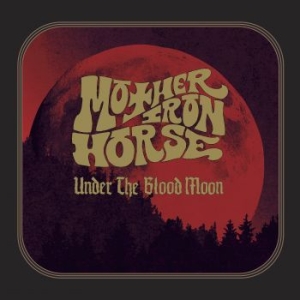 Mother Iron Horse - Under The Blood Moon in the group CD / Hårdrock/ Heavy metal at Bengans Skivbutik AB (4065679)