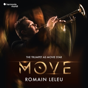 Leleu Romain / Stuttgarter Philharmonike - Move - The Trumpet As Movie Star in the group CD / Klassiskt,Övrigt at Bengans Skivbutik AB (4065687)