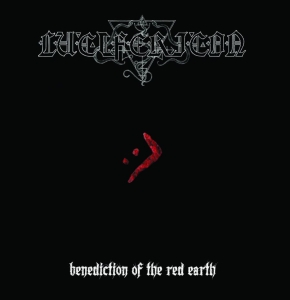 Lucifericon - Benediction Of The Red Earth (7-Inc in the group VINYL / Hårdrock at Bengans Skivbutik AB (4065715)