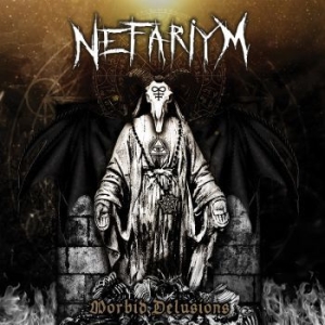 Nefariym - Morbid Delusions (Digipack) in the group CD / Hårdrock/ Heavy metal at Bengans Skivbutik AB (4065730)