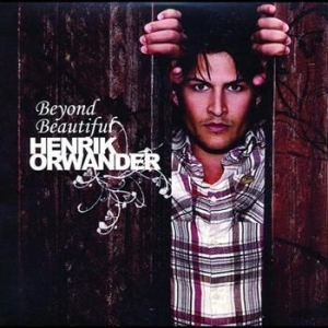 Orwander Henrik - Beyond Beautiful in the group CD / Pop at Bengans Skivbutik AB (406594)