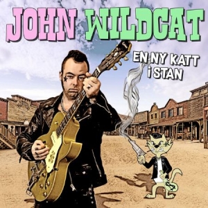 John Wildcat - En Ny Katt i stan in the group CD / Rock at Bengans Skivbutik AB (4066157)