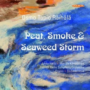 Osmo Tapio Raihala - Peat, Smoke & Seaweed Storm in the group Externt_Lager /  at Bengans Skivbutik AB (4067514)
