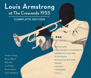 Armstrong Louis - At The Crescendo 1955 - Complete Edition in the group CD / Jazz at Bengans Skivbutik AB (4067704)
