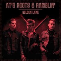 At's Roots & Ramblin' - Golden Lane in the group VINYL / Upcoming releases / Rock at Bengans Skivbutik AB (4068440)