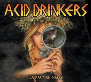 Acid Drinkers - La Part Du Diable in the group CD / Hårdrock/ Heavy metal at Bengans Skivbutik AB (4068472)