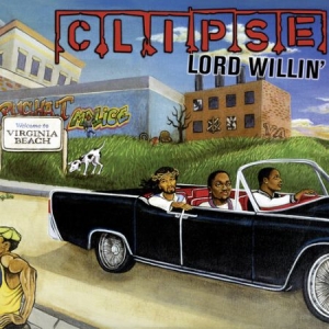 Clipse - Lord Willin' in the group VINYL / Hip Hop at Bengans Skivbutik AB (4068618)