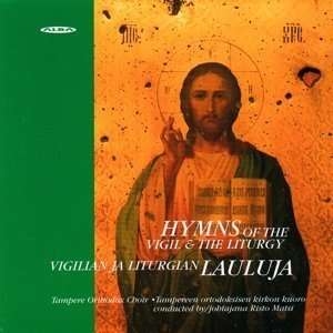 Various - Hymns Of The Vigil And The Liturgy in the group Externt_Lager /  at Bengans Skivbutik AB (4068668)