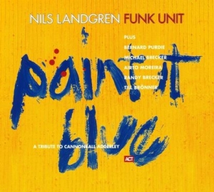 Nils Landgren Funk Unit - Paint It Blue in the group Minishops / Nils Landgren at Bengans Skivbutik AB (4068703)