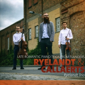 Ryelandt Trio - Spätromantische Klaviertrios aus Flander in the group CD / Klassiskt,Övrigt at Bengans Skivbutik AB (4068814)