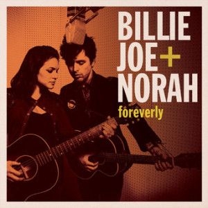 Billie Joe + Norah - Foreverly (2021 orange vinyl) in the group VINYL / Pop at Bengans Skivbutik AB (4068865)
