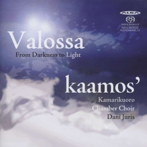 Various - Valossa: From Darkness To Light in the group MUSIK / SACD / Klassiskt at Bengans Skivbutik AB (4069104)