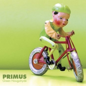 Primus - Green Naugahyde (Green) in the group VINYL / Pop-Rock at Bengans Skivbutik AB (4069241)