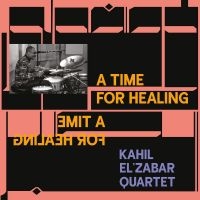 Kahil El'zabar Quartet - A Time For Healing in the group CD / Jazz at Bengans Skivbutik AB (4069284)
