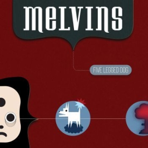Melvins - Five Legged Dog in the group Minishops / Melvins at Bengans Skivbutik AB (4069290)