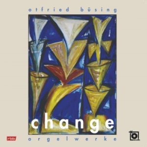 Büsing Otfried - Change in the group CD / Elektroniskt,World Music at Bengans Skivbutik AB (4069291)