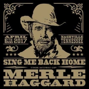 Various artists - Sing Me Back Home: The Music Of Merle Ha in the group CD / Country at Bengans Skivbutik AB (4069484)