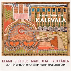 Klami Uuno Madetoja Leevi Pylkk - Scenes From The Kalevala in the group MUSIK / SACD / Klassiskt at Bengans Skivbutik AB (4069611)