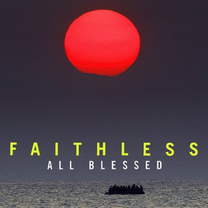 Faithless - All Blessed in the group VINYL / Upcoming releases / Dance/Techno at Bengans Skivbutik AB (4069936)