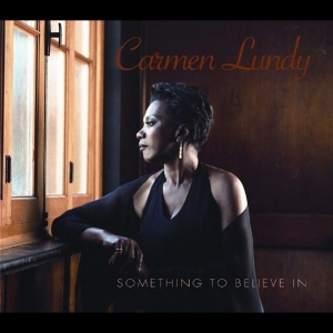 Lundy Carmen - Something To Believe In in the group CD / Jazz at Bengans Skivbutik AB (4070056)