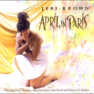 Jeri Brown - April In Paris in the group CD / Jazz at Bengans Skivbutik AB (4070121)