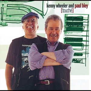 Wheeler Kenny & Paul Bley - Touche in the group CD / Jazz at Bengans Skivbutik AB (4070125)