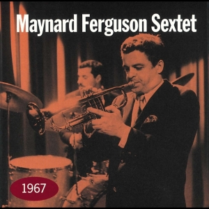 Ferguson Maynard -Sextet- - 1967 in the group CD / Jazz at Bengans Skivbutik AB (4070132)