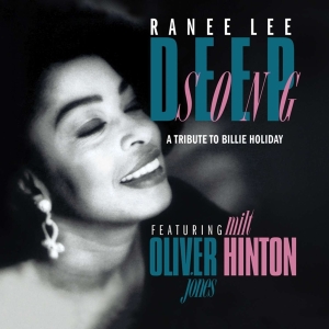 Lee Ranee - Deep Song - A Tribute To Billie Holiday in the group CD / Jazz at Bengans Skivbutik AB (4070147)